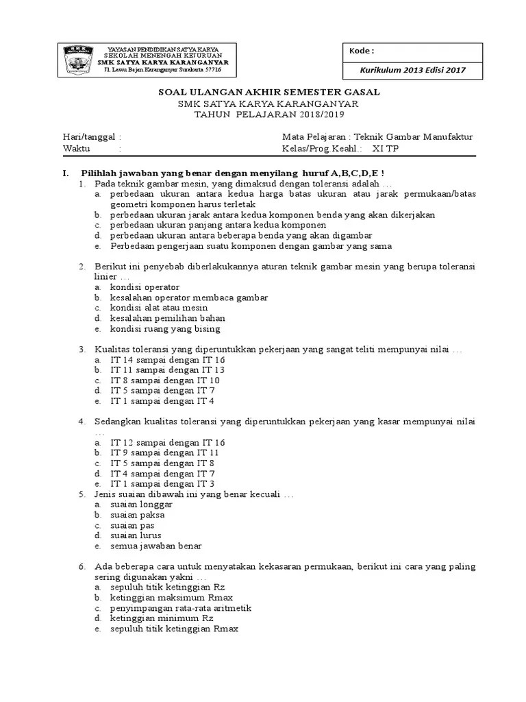 Maybe you would like to learn more about one of these? Soal Uas Teknik Gambar Manufaktur Xi Tp Pdf