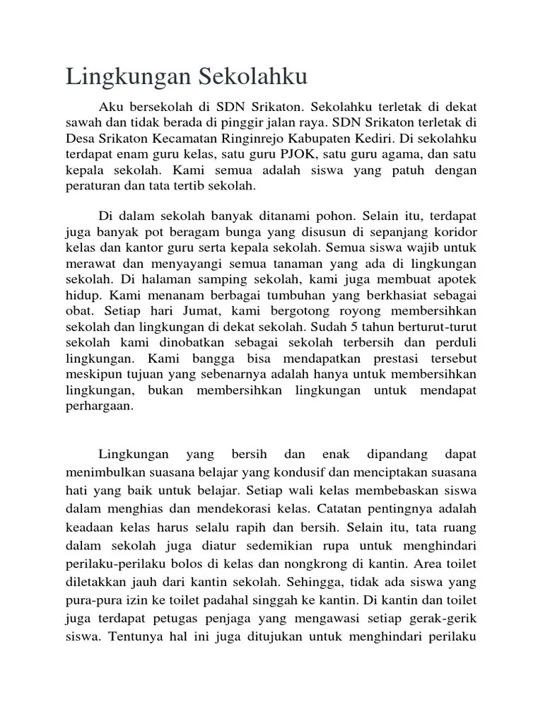 Berilah Contoh Teks Deskripsi Bertema Lingkungan Sekolah Yang Tepat Sekolah saya memiliki 3 bangunan utama sebagai tempat belajar siswa yaitu gedung A B dan C.