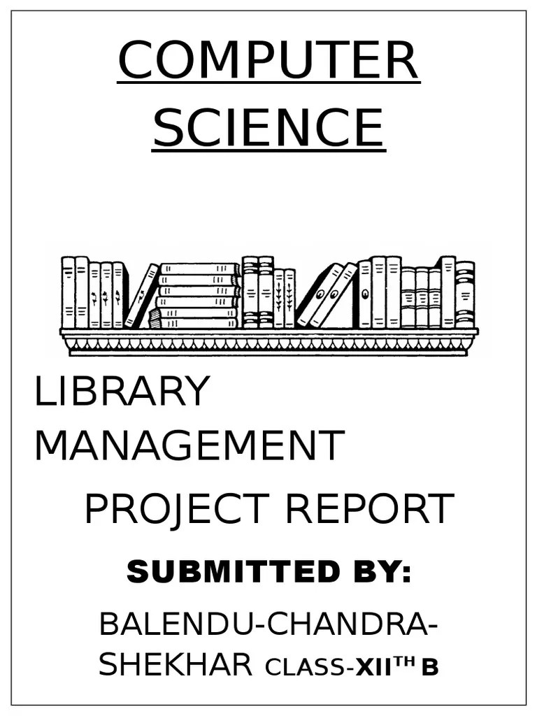 Computer Science: Library Management Project Report | PDF | C++ | C (Programming Language)
