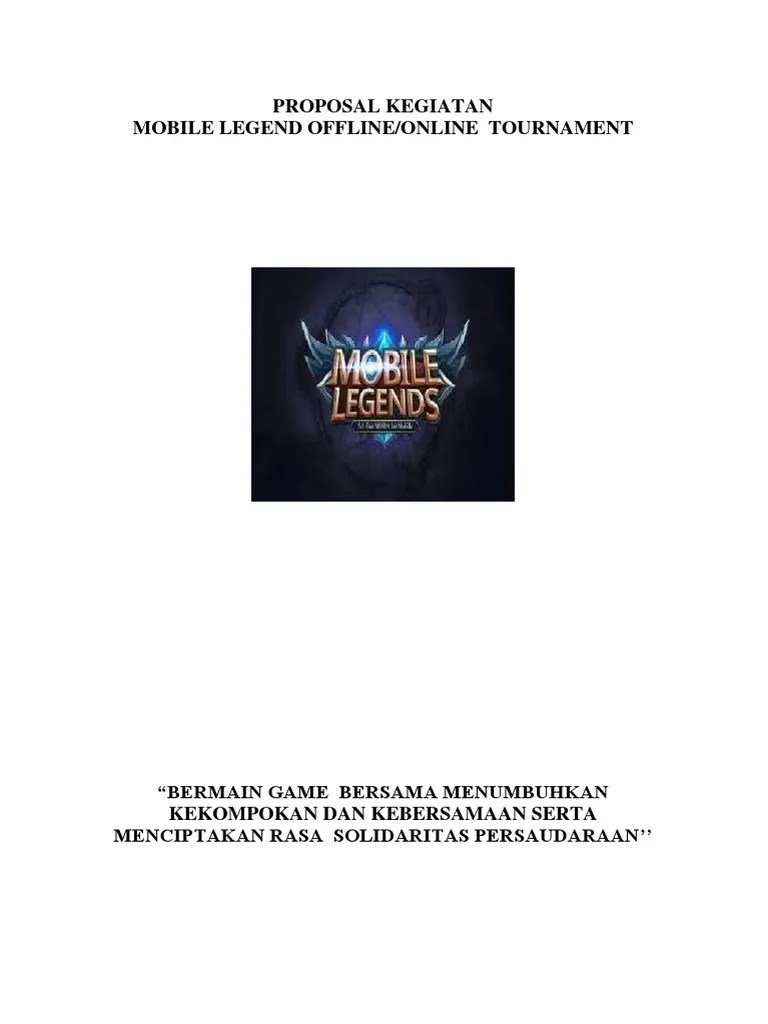 Contoh proposal turnamen mobile legend. Proposal Turnamen Ml Pdf