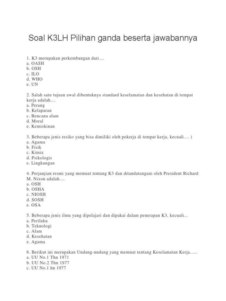 Kemampuan untuk mencapai hubungan kepada standar perusahaan yg telah di tentukan juga perjuangan karyawan. Download Soal Dan Jawaban K3lh
