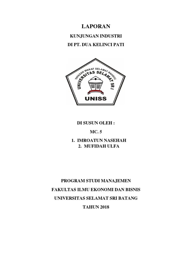 Kami mendapat gambaran jika suatu saat mempunyai perusahaan sendiri. Laporan Kunjungan Kerja Di Pt Dua Kelinci Pdf
