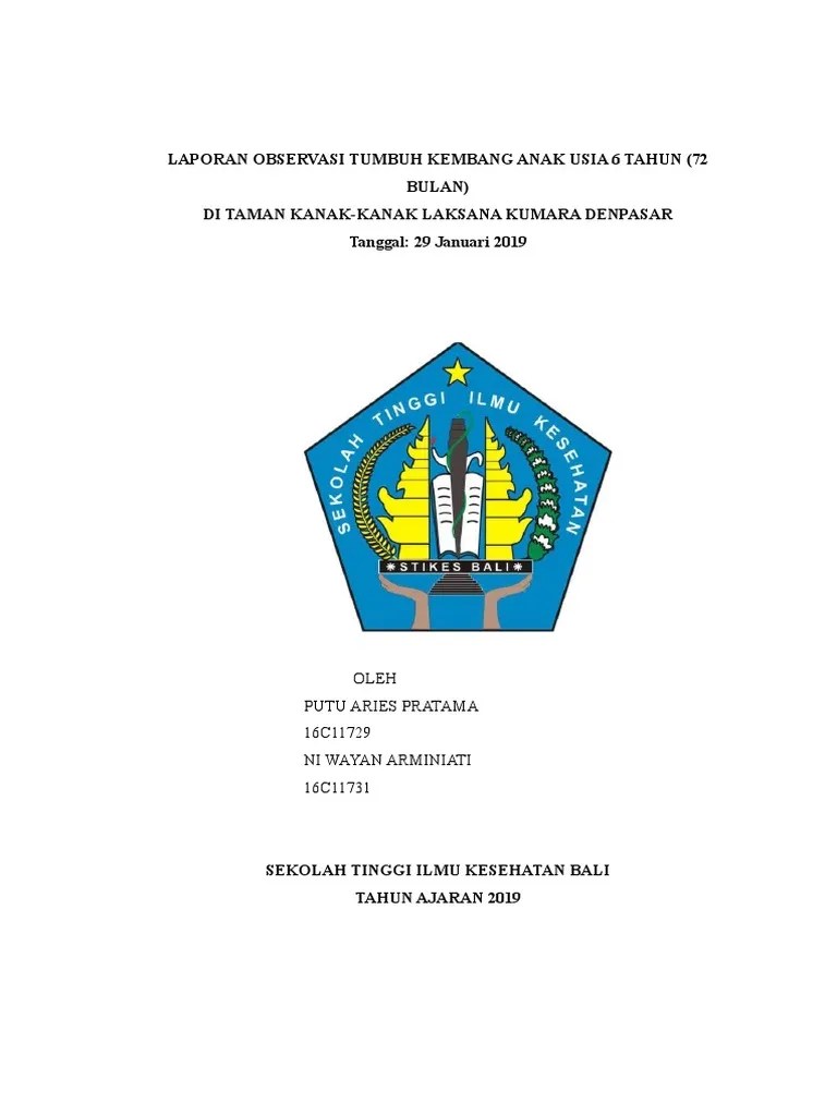 Pengumpulan data dilakukan dengan observasi, wawancara, dan dokumentasi. Laporan Observasi Tumbuh Kembang Anak Usia 6 Tahun Pdf