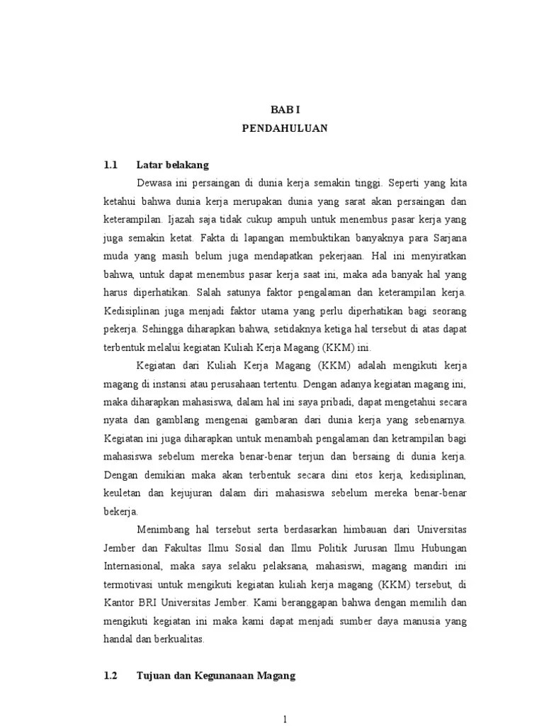 Tujuan pkl pada umumnya adalah mengimplementasikan secara sistematis. Contoh Laporan Magang Latar Belakang