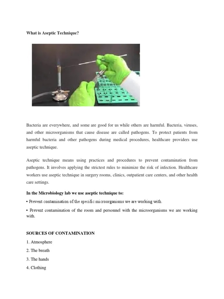 What Is Aseptic Technique?: In The Microbiology Lab We Use Aseptic Technique To | PDF