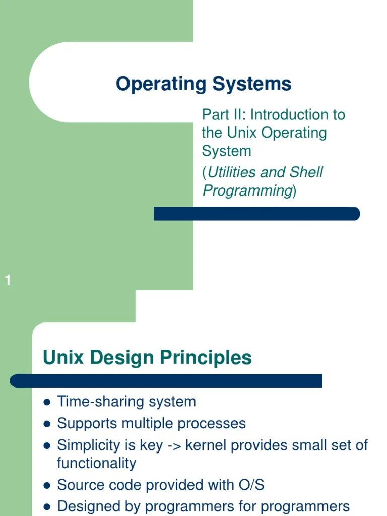 Operating Systems: Part II: Introduction To The Unix Operating System ...