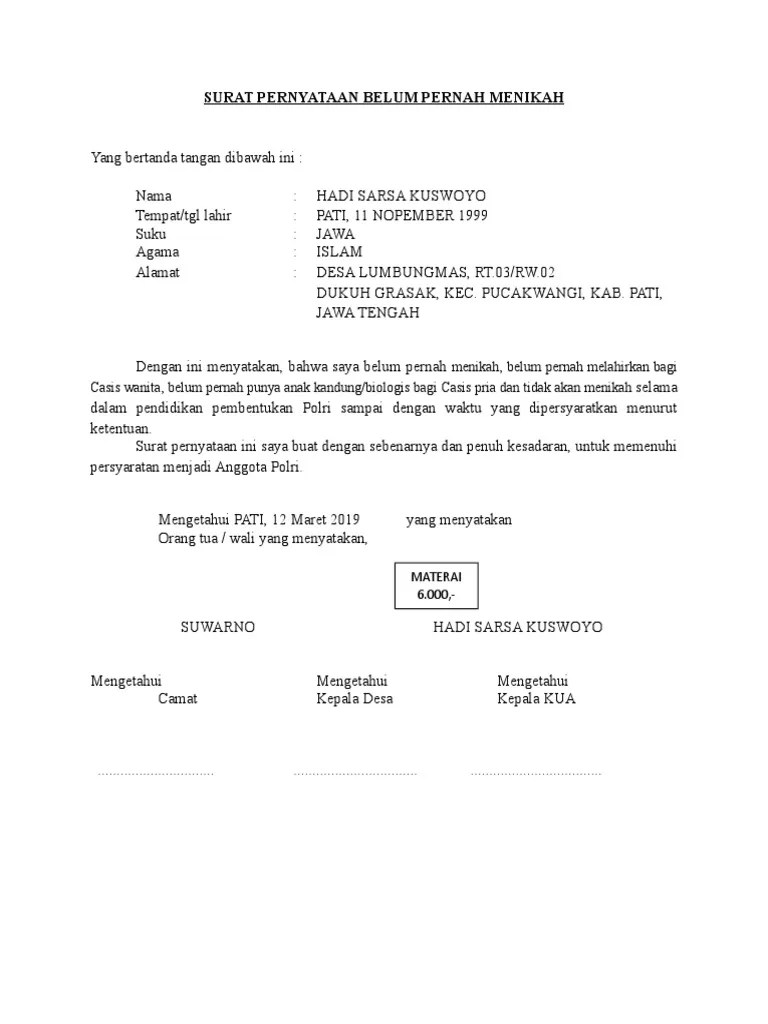 Ketua rt / ketua rw / perangkat desa / kelurahan tempat domisili.*) : Surat Pernyataan Belum Pernah Menikah Lagi