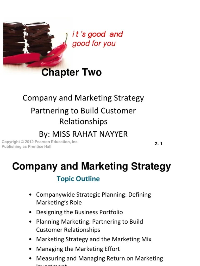 Chapter 2 Company And Marketing Strategy Partnering To Build Customer ...