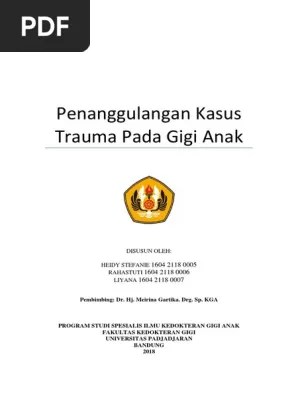 Penanggulangan Kasus Trauma Pada Gigi Anak | PDF