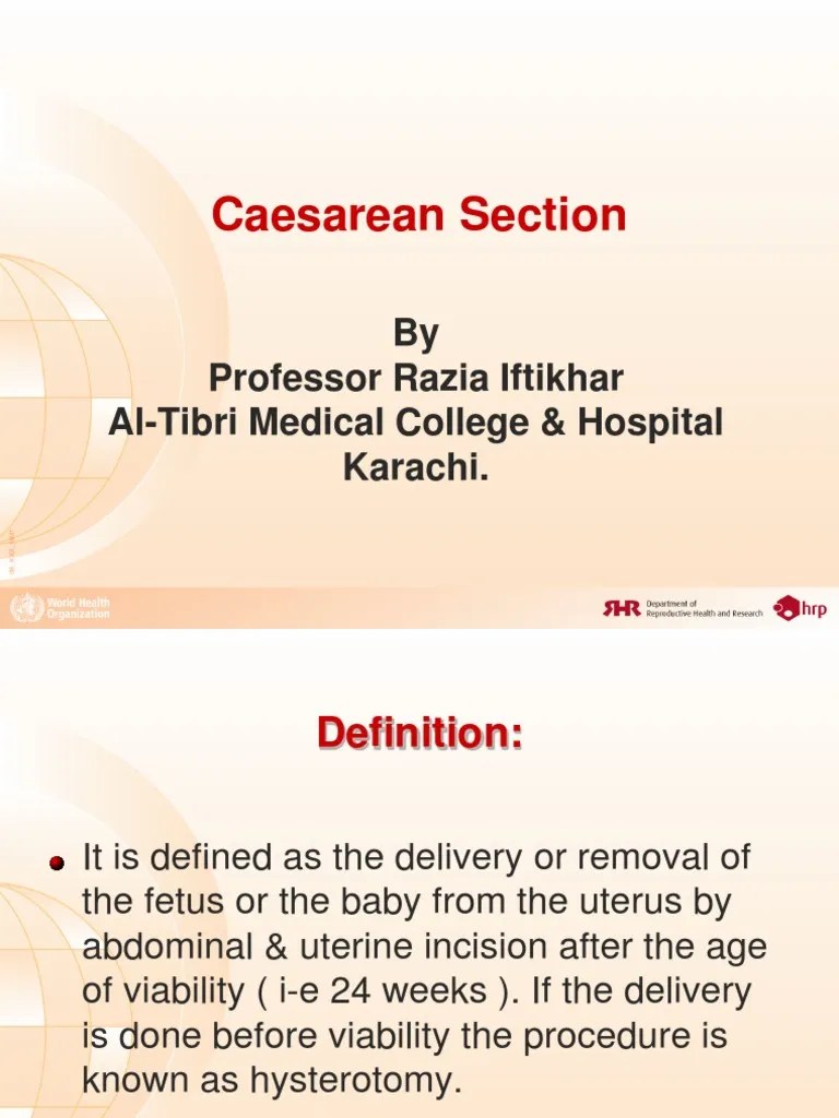 Caesarean Section: By Professor Razia Iftikhar Al-Tibri Medical College & Hospital Karachi | PDF ...