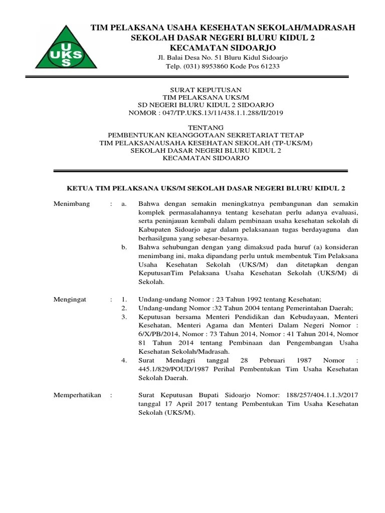 Sehat serta meningkatnya derajat kesehatan peserta didik khususnya dan masyarakat sekolah. Sk Uks 2019 Bluru Pdf