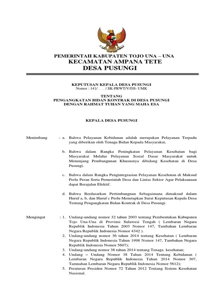 Sehingga karena itulah, kepala desa dapat mengangkat mereka untuk bekerja bersama dengan para kader kesehatan desa, bidan desa maupun perawat . Sk Bidan Desa Pdf