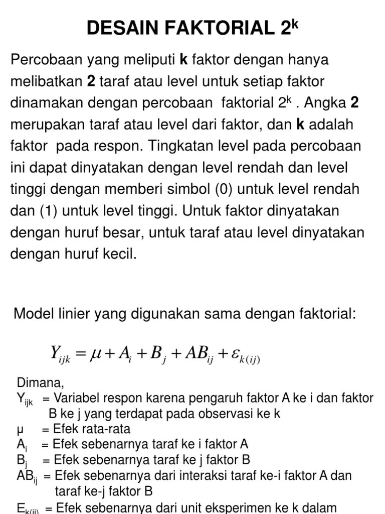 Contoh soal faktorial pilihan ganda dan kunci jawaban pada matematika faktorial dari bilangan asli n hasil perkalian antara bilangan matematika. Desain Faktorial 2 Pangkat K Pdf