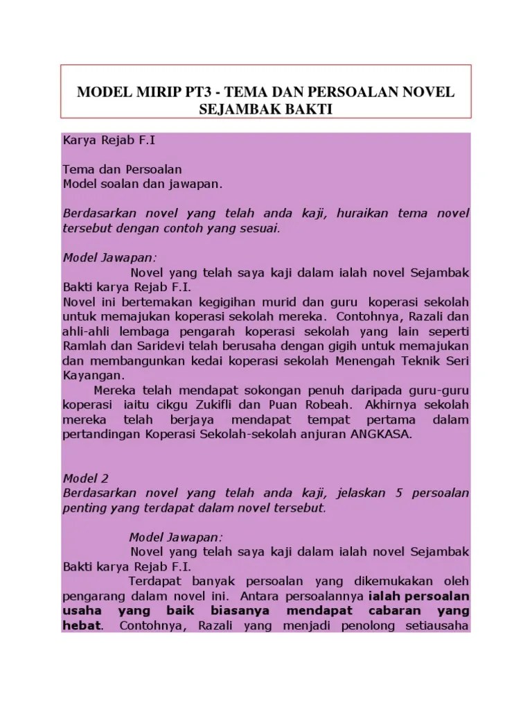 Sinopsis, watak dan perwatakan, tema, persoalan, nilai, pengajaran, latar masa, latar tempat : Contoh Jawapan Novel Sejambak Bakti Pdf