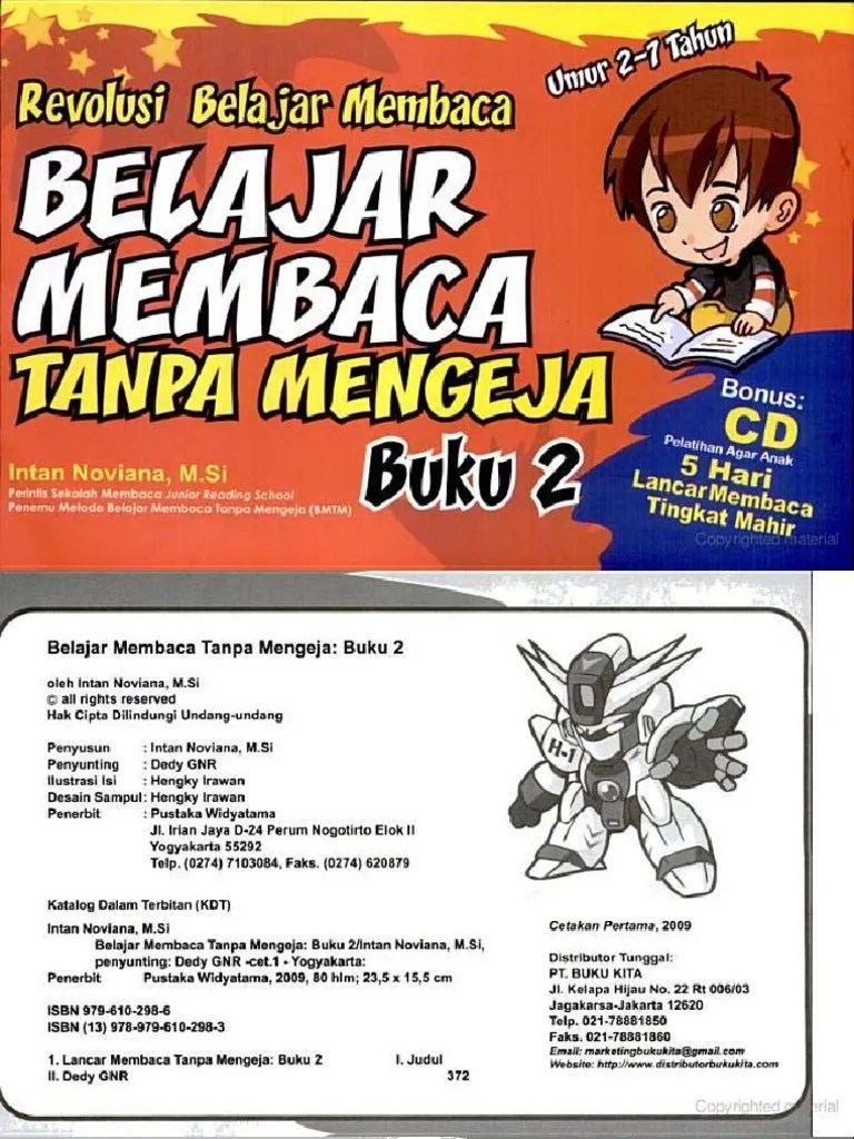 Pada buku ini memudahkan orangtua/guru dalam mengajar baca anak. Download Belajar Membaca Tanpa Mengeja Buku 3 Pdf - Guru