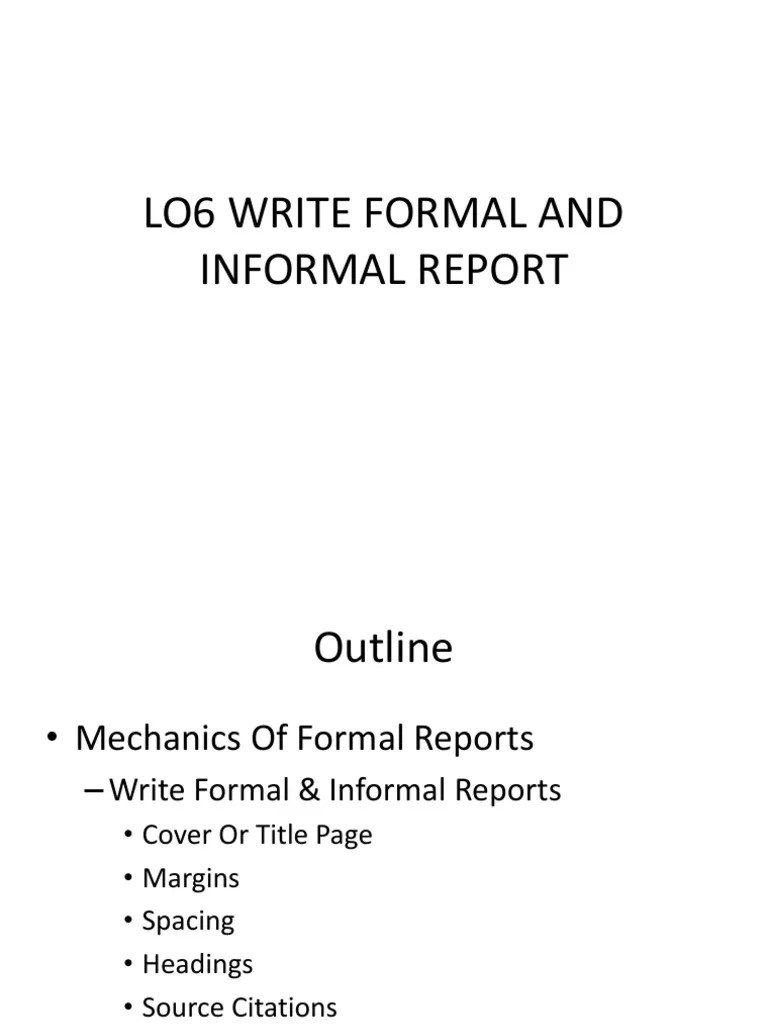 Lo6 Write Formal And Informal Report | PDF | Paragraph | Letter Case