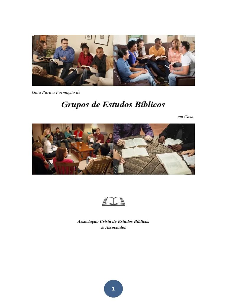 Guia Para A Formação De Grupos De Estudos Bíblicos Em Casa PDF | PDF ...