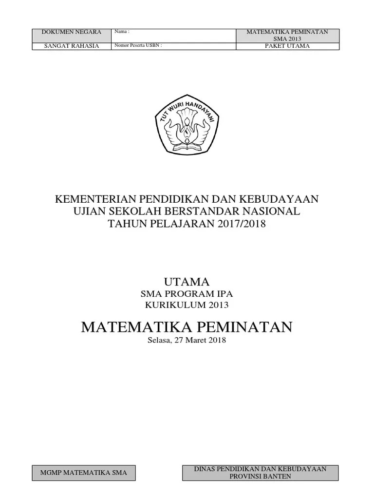 Soal dan jawaban latihan un unbk usbn 2019 2020 bahasa perancis prodi bahasa pendidikan kewarganegaraan pendidikan kewarganegaraan indonesia kelas xii semester . Soal Usbn Matematika