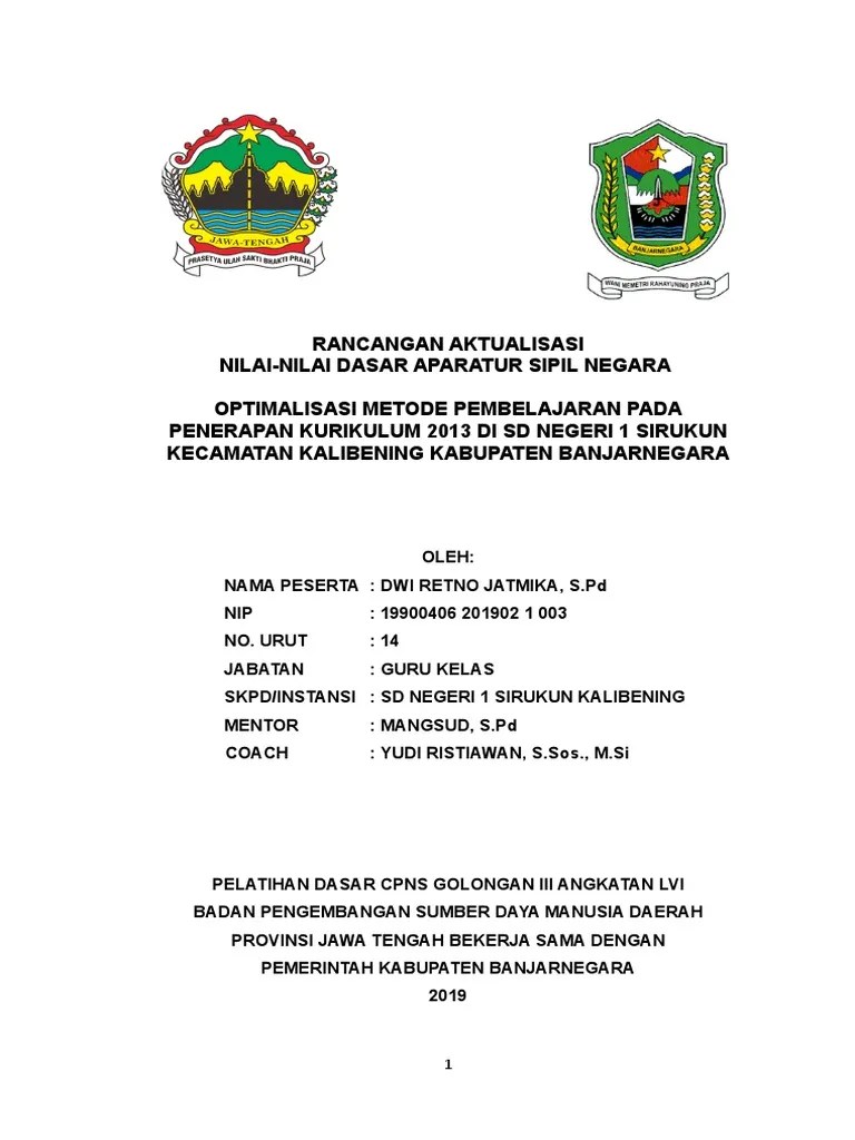 Cpns golongan tiga angkatan tiga belas tahun dua ribu sembilan belas di badan. Contoh Rancangan Aktualisasi Latsar Cpns Guru Sekolah Dasar Rumah Pendidik