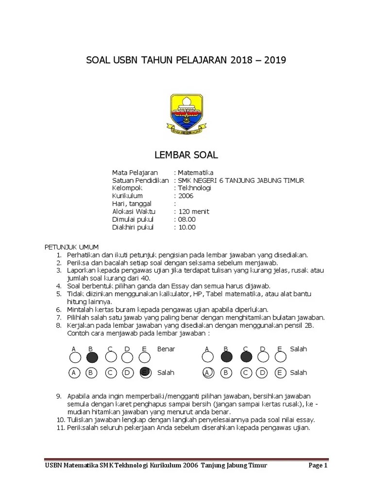 Jadi, sudah nggak dapat sembarangan asal menentukan tanggapan jikalau kita nggak tahu jawabannya. Soal Smk6