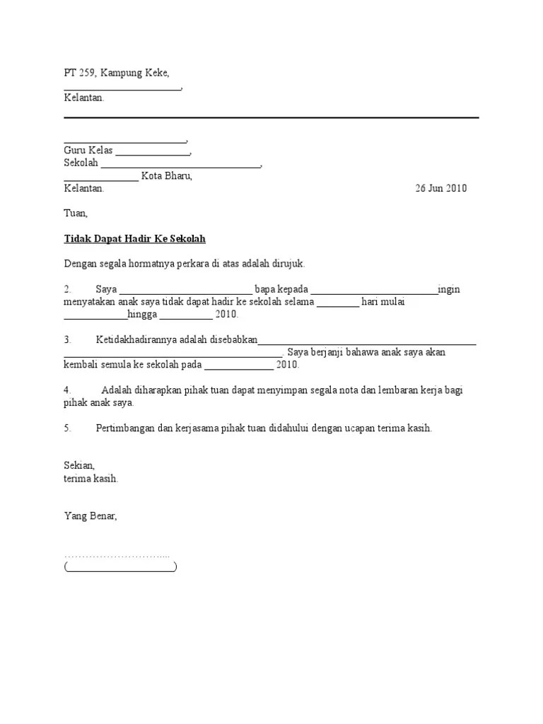 Berikut adalah format surat kiriman rasmi tidak hadir sekolah . Surat Tidak Dapat Hadir Ke Sekolah