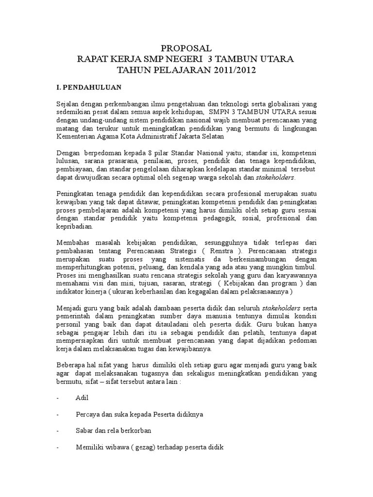 Contoh Proposal Rapat Kerja Sekolah Mosaicone Rencana Kerja Tahunan RKT adalah Rencana Kerja yang akan digunakan sebagai pedoman pelaksanaan kegiatan sekolah selama 1 tahun pelajaran.
