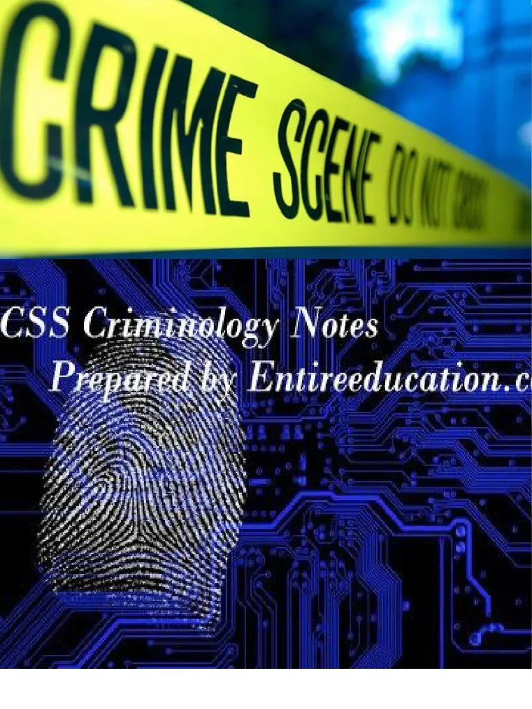CSS Criminology Notes | PDF | Criminology | Crime & Violence