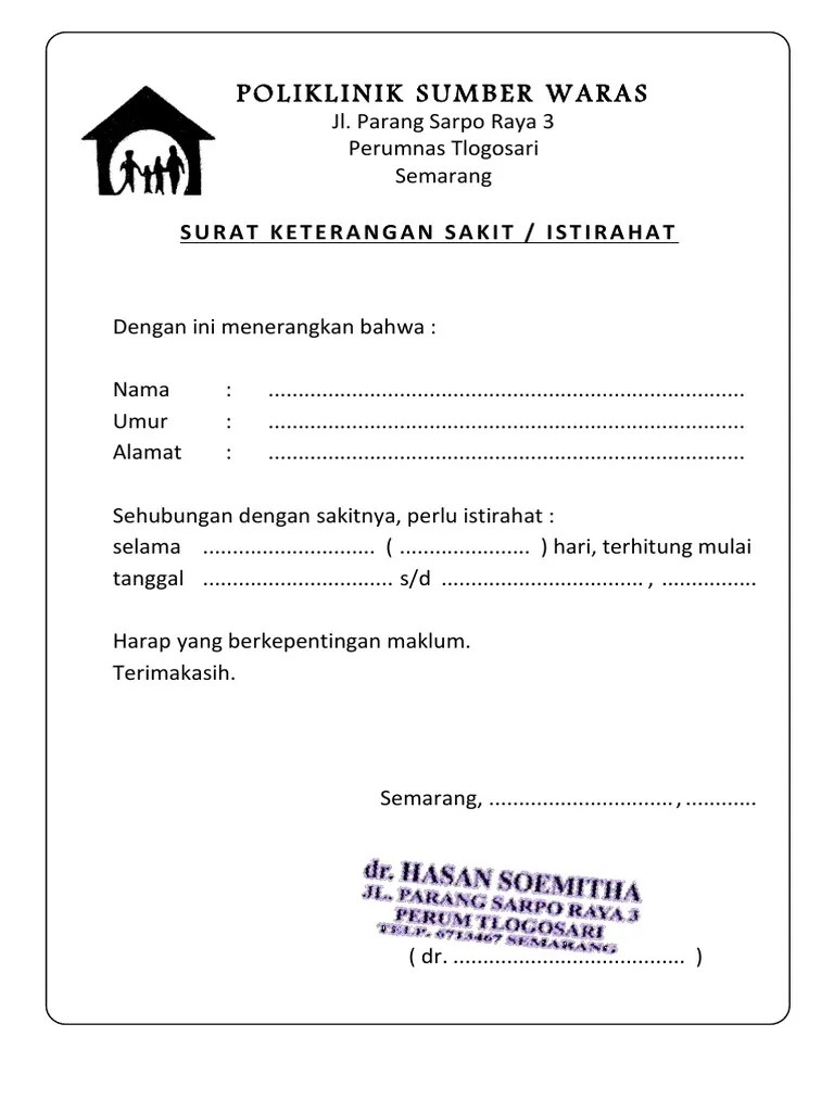 Adapun keperluan surat dokter biasanya dipergunakan oleh perseorangan atas nama pribadi dan untuk kepentingan pribadi. Surat Keterangan Sakit Pdf