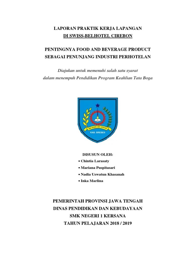Of guest in sahid hotel surabaya. Contoh Laporan Prakerin Di Departemen Food And Beverage Pdf