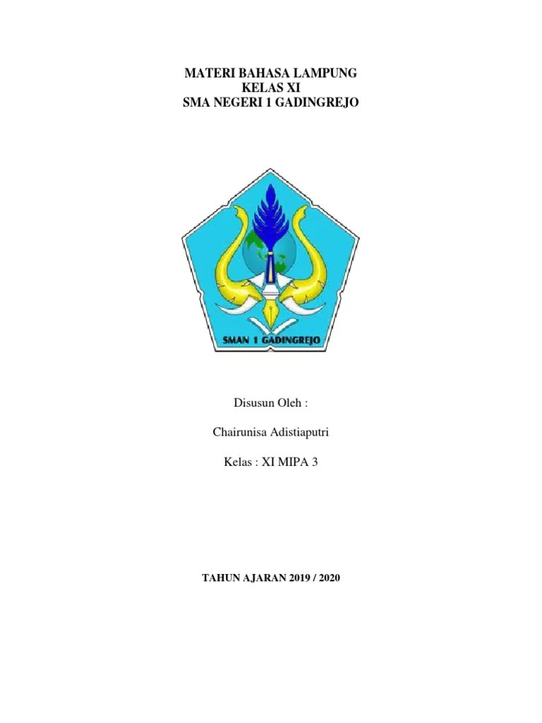 Demikian ringkasan materi kelas 10 semester 1 dan 2 pelajaran bahasa indonesia. Materi Bahasa Lampung Pdf