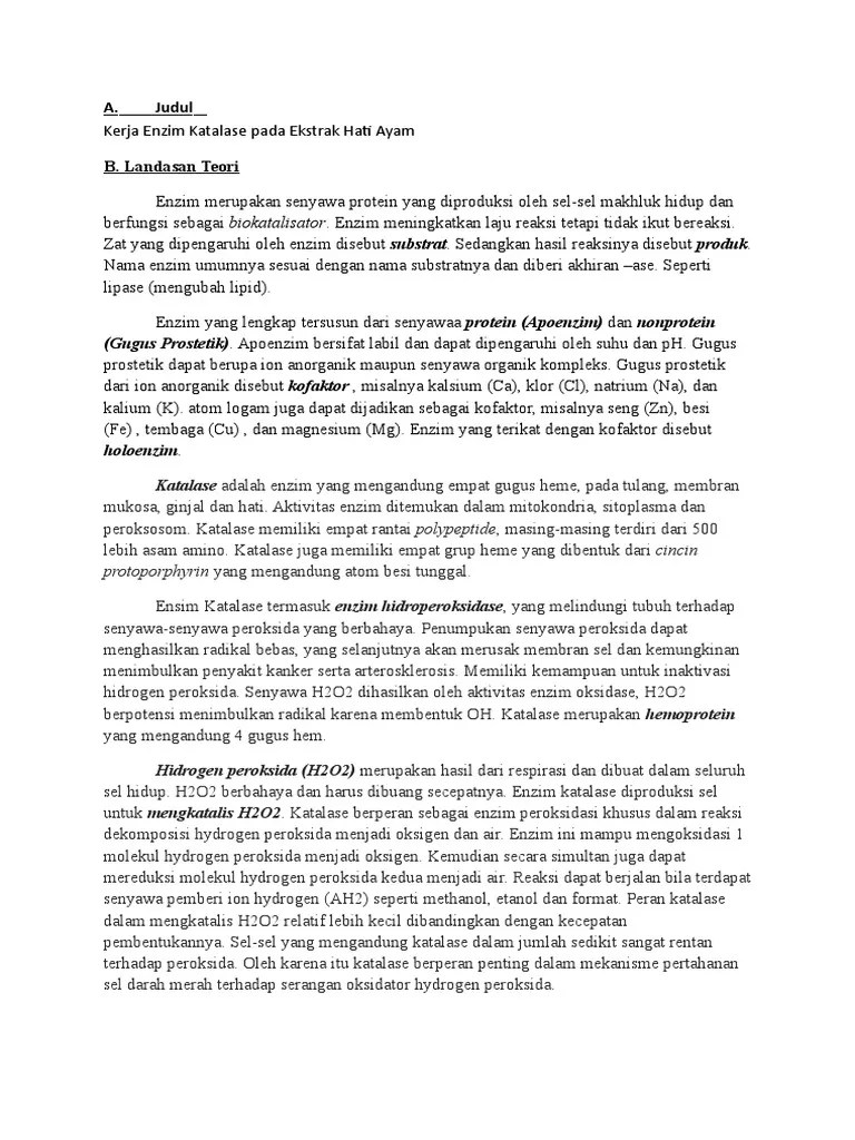 Laporan Enzim Katalase Enzim adalah protein yang berperan sebagai katalis dalam metabolisme makhluk hidup.