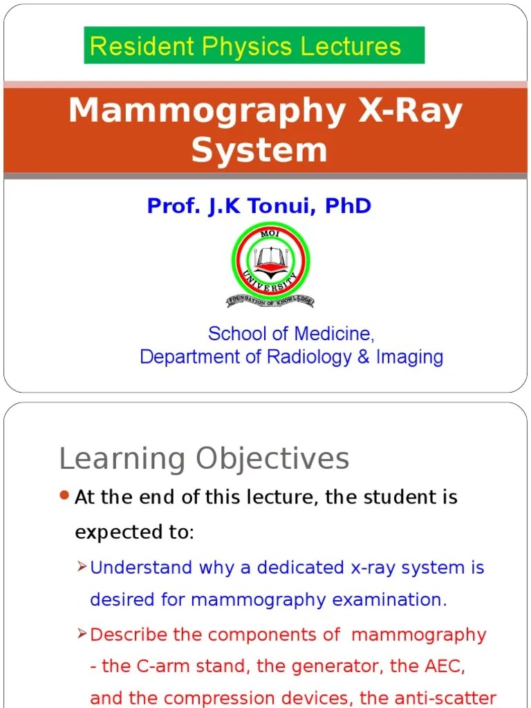 Resident Physics Lectures: Mammography X-Ray System | PDF | Mammography | X Ray