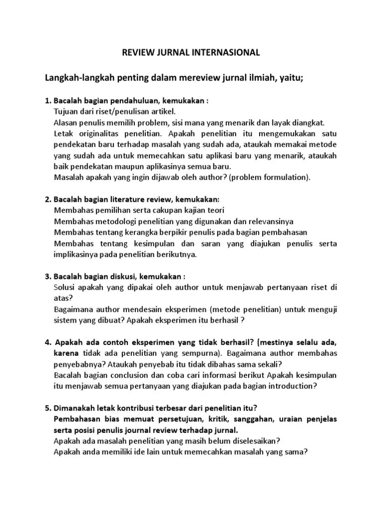 Jurnal yang digunakan dalam literature review sebaiknya berasal dari . Review Jurnal Internasional