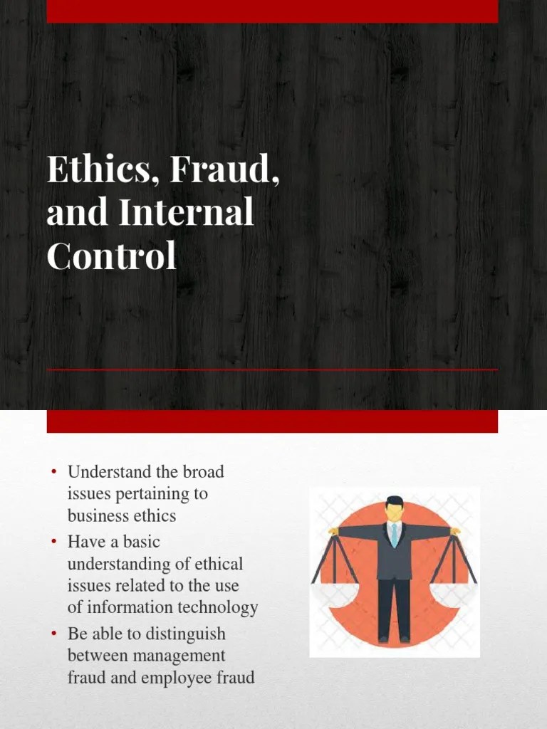 Ethics, Fraud, And Internal Control | PDF | Internal Control | Audit