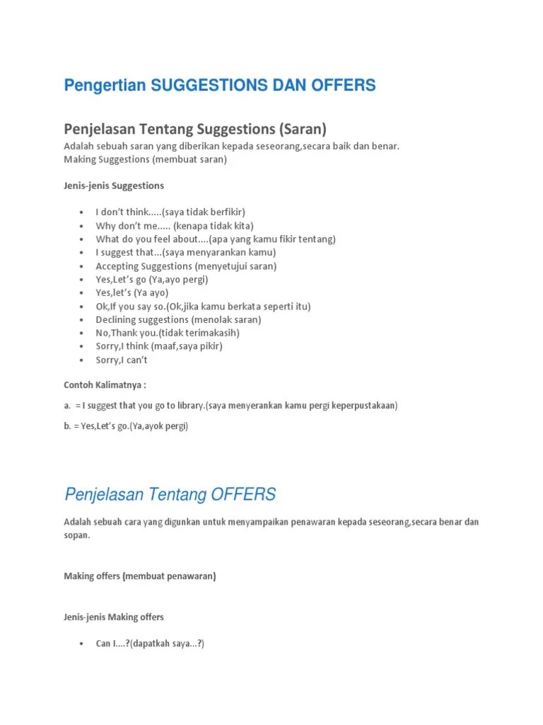 Kalimat suggestion adalah kalimat yang umum digunakan untuk menyampaikan saran menggunakan bahasa inggris dengan susunan yang baik dan benar. Pengertian Suggestions Dan Offers Pdf
