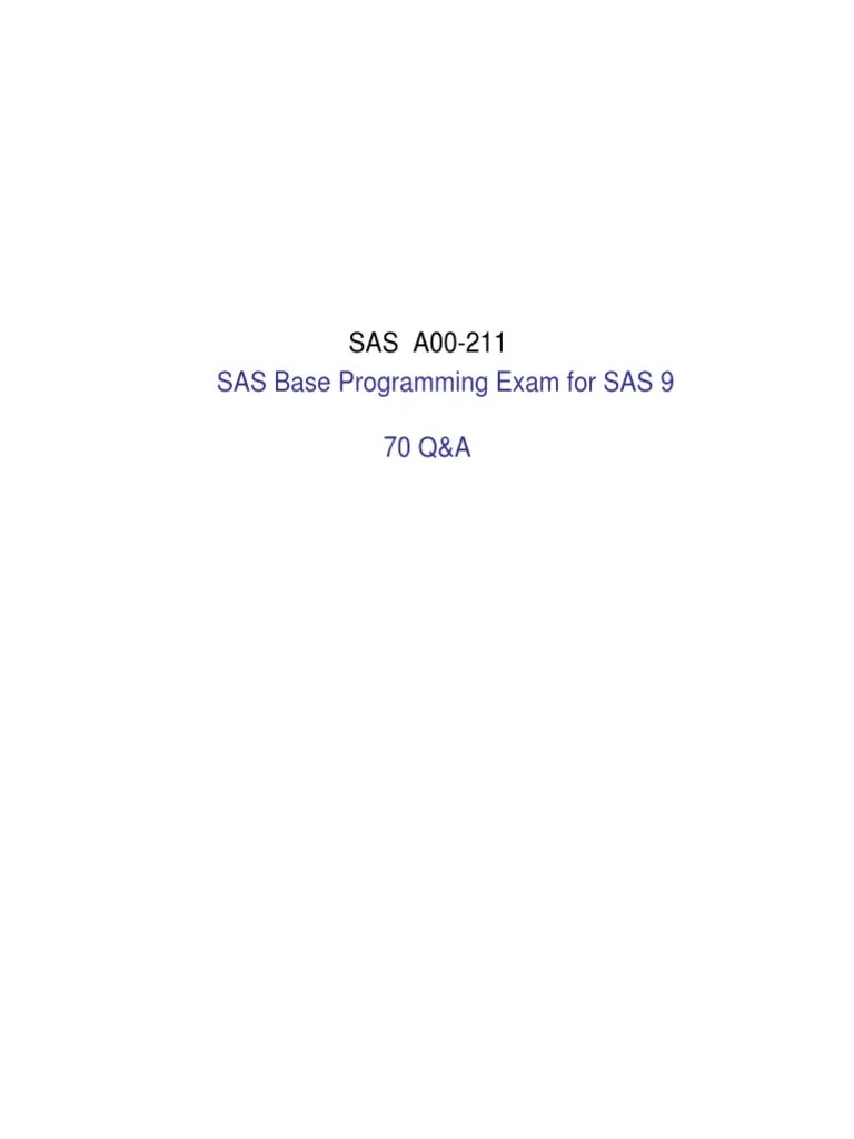 SAS Base Programming Exam For SAS 9 70 Q&A | PDF | Sas (Software) | C ...