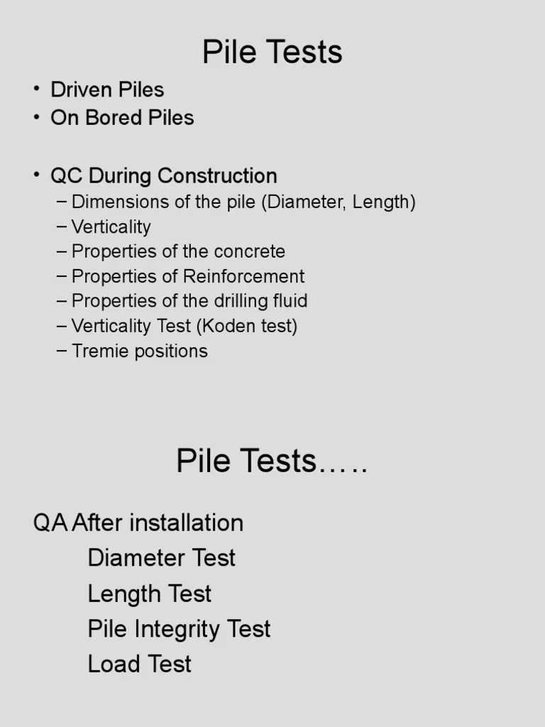 Pile Tests: - Driven Piles - On Bored Piles - QC During Construction | PDF | Deep Foundation ...