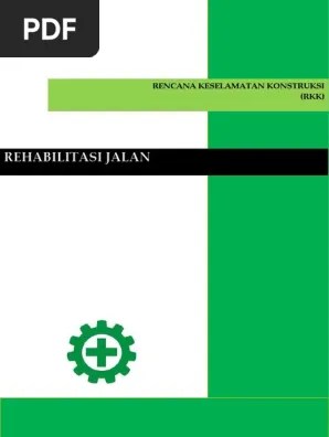 Doc Rencana Keselamatan Konstruksi Rkk Irwanto Agus Academia Edu 