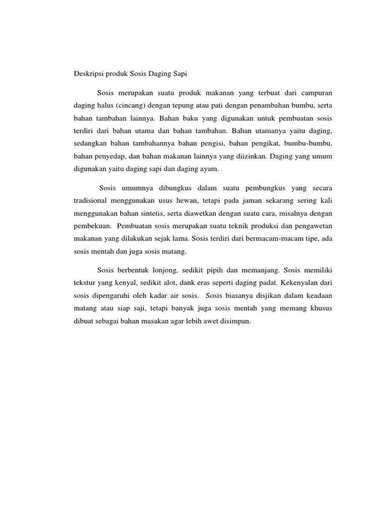 Adapun objek pengamatan yang bisa diangkat dalam teks laporan hasil observasi, antara lain keadaan alam, keadaan lingkungan, hewan, tumbuhan, . Deskripsi Produk Sosis Daging Sapi Pdf