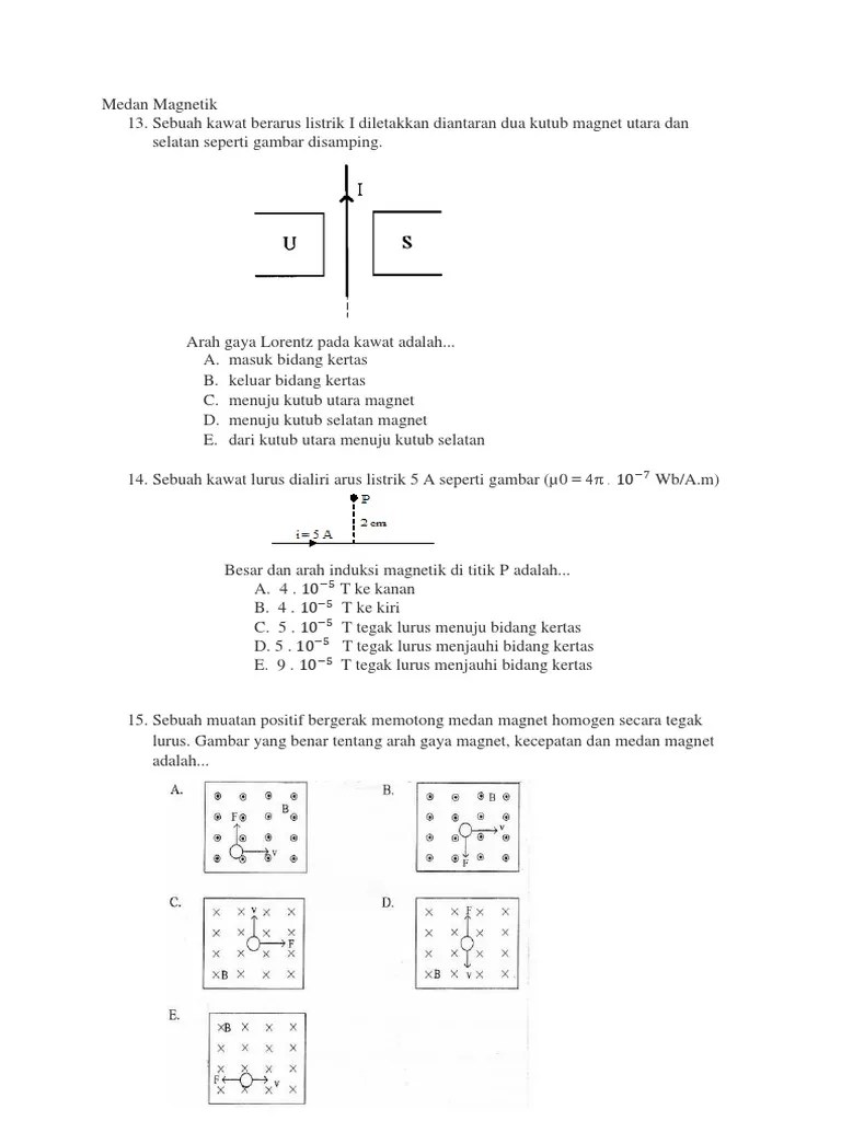 Besar dan arah medan listrik pada titik a adalah… (k = 9 x 109 nm2c−2, 1 mikro coulomb = 10−6 c) pembahasan diketahui. Soal Kelas Xii Medan Magnetik Induksi Faraday Dan Arus Bolak Balik