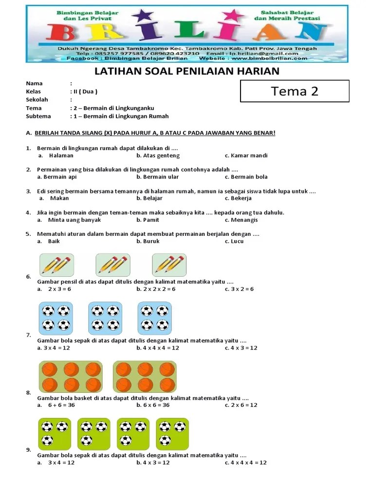 Evaluasi dengan soal ulangan atau penilaian harian kelas 1 dilaksanakan setiap selesai subtema. Soal Tematik Kelas 2 Sd Tema 2 Subtema 1 Bermain Di Lingkungan Rumah Dan Kunci Jawaban Pdf Pdf