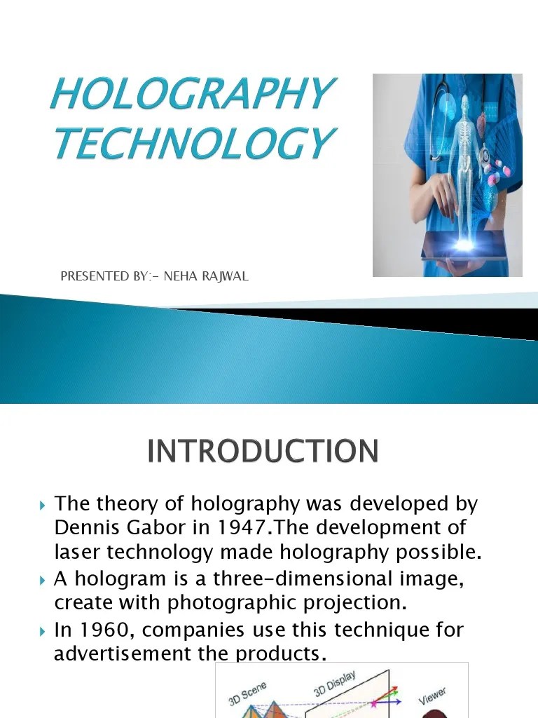 Presented By:-Neha Rajwal | Download Free PDF | Holography ...