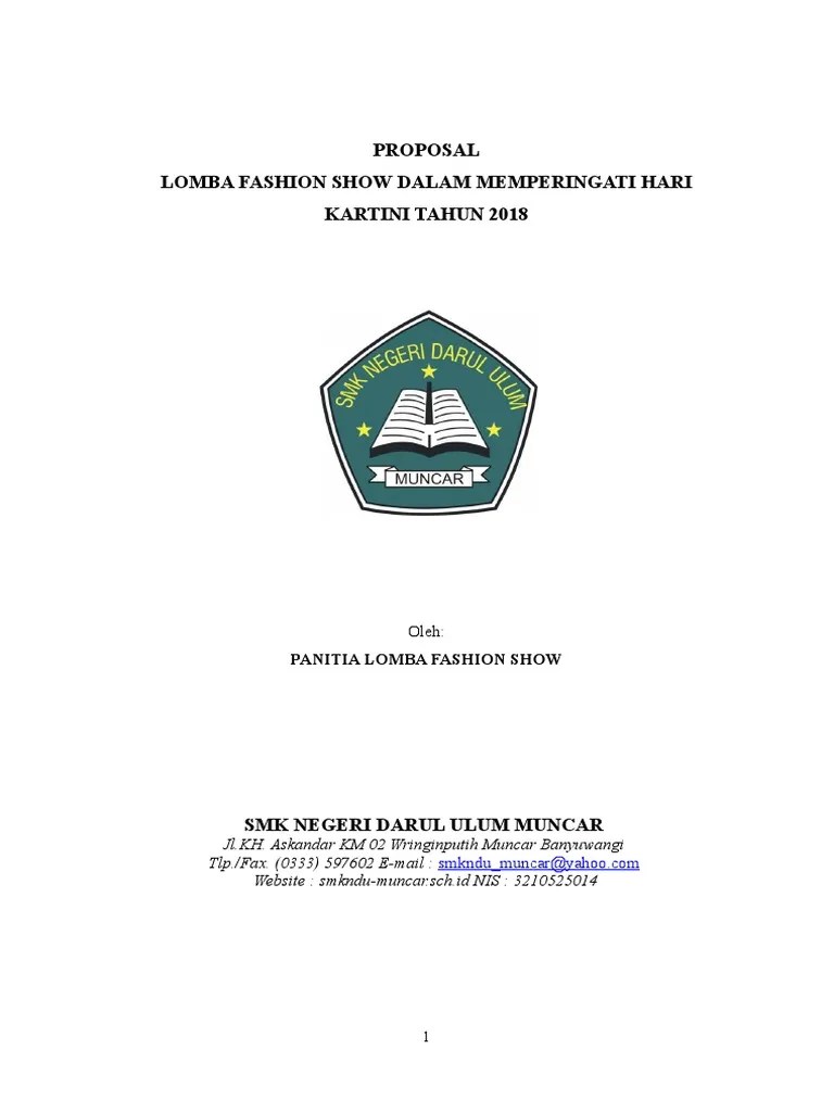 Latar belakang fashion, tata rias dan dunia entertaint telah menjadi ikon baru bagi para pemuda. Contoh Proposal Kegiatan Lomba Pdf