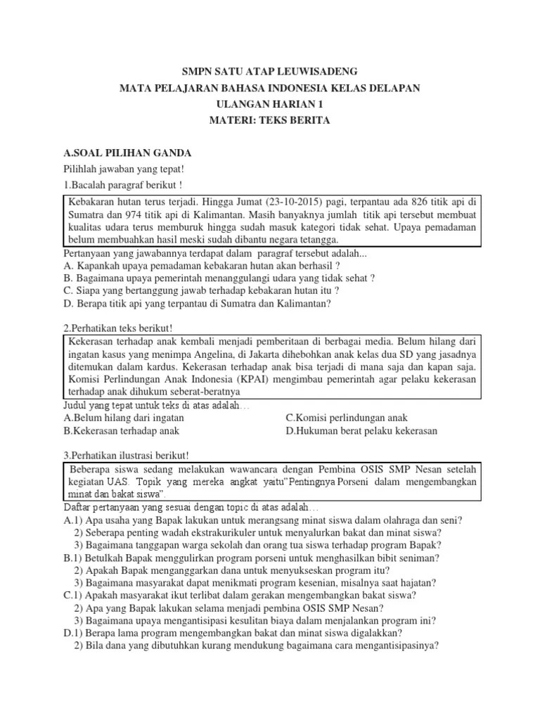 Kumpulan contoh soal teks berita dalam mata pelajaran bahasa indonesia kelas viii dilengkapi dengan kunci jawaban terbaru. Uh 1 Kelas 8 Teks Berita Pdf