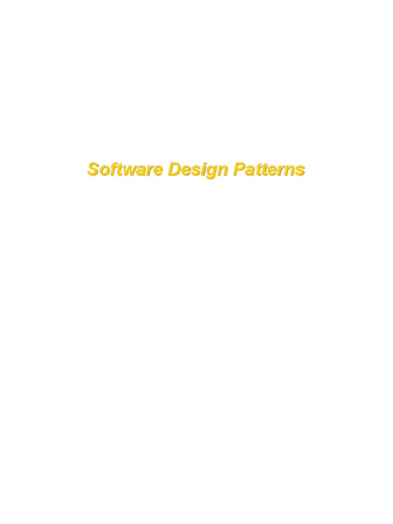 Software Design Patterns | PDF | Class (Computer Programming) | Method ...