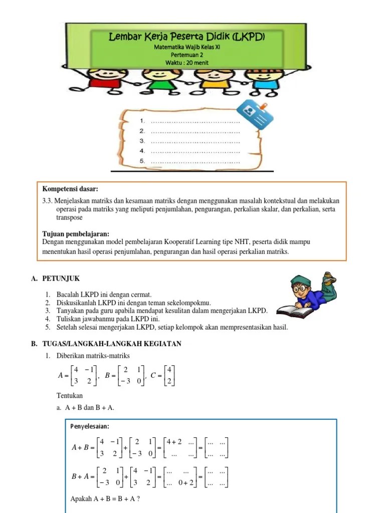 File download kumpulan soal psikotes dan jawabannya pdf ini merupakan penjelasan dan pembahasan dari setiap latihan psikotes yang dimuat pada blog hipvie.com. Lkpd Operasi Matriks Pdf