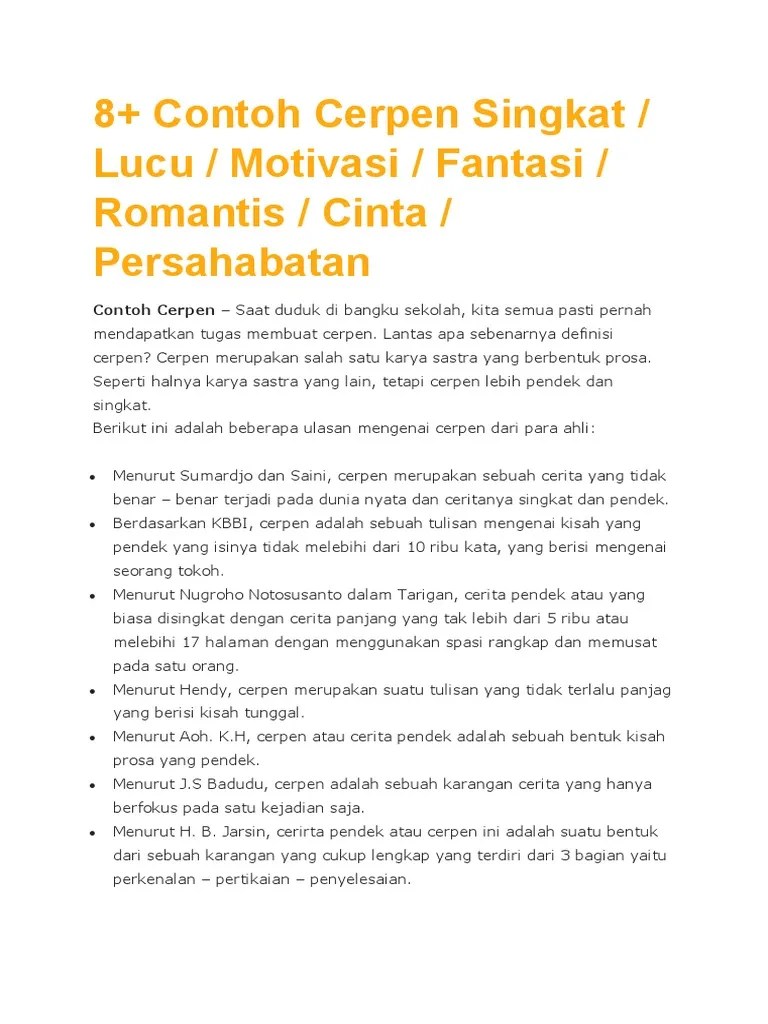 Di sebuah sore yang indah ada dua orang sahabat yang sedang ngobrol. Berisi Kisah Tunggal Menurut Aoh K H Cerpen Atau Cerita Pendek Adalah Sebuah Bentuk Kisah Prosa Yang Pendek Menurut J S Badudu Cerpen Adalah Sebuah Karangan Cerita Yang Hanya Berfokus Pada Satu Kejadian Saja