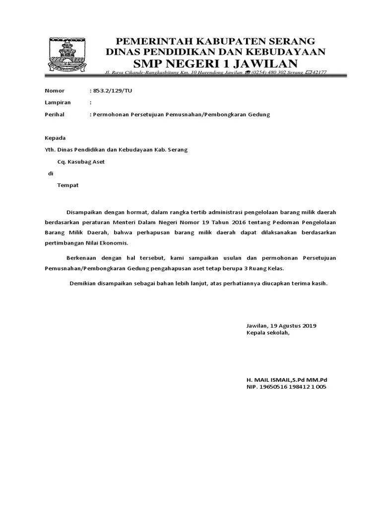 Berdasarkan permohonan penghapusan dan pemusnahan barang milik daerah (bmd) yang diajukan oleh pihak sekolah, maka dengan ini kami mengajukan permohonan. SURAT PERMOHONAN Penghapusan Aset