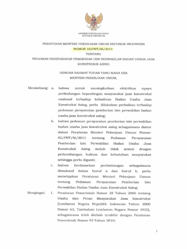 Peraturan Menteri Pu No 10 Prt M 2014 Yang sekarang terjadi ratusan badan usaha penanaman modal asing PMA sekarang stagnan mereka tidak bisa.