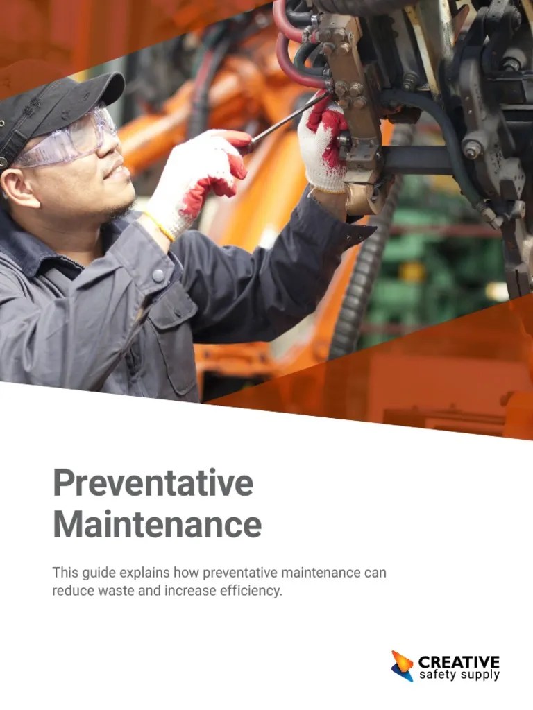 Preventative Maintenance: This Guide Explains How Preventative Maintenance Can Reduce Waste And ...